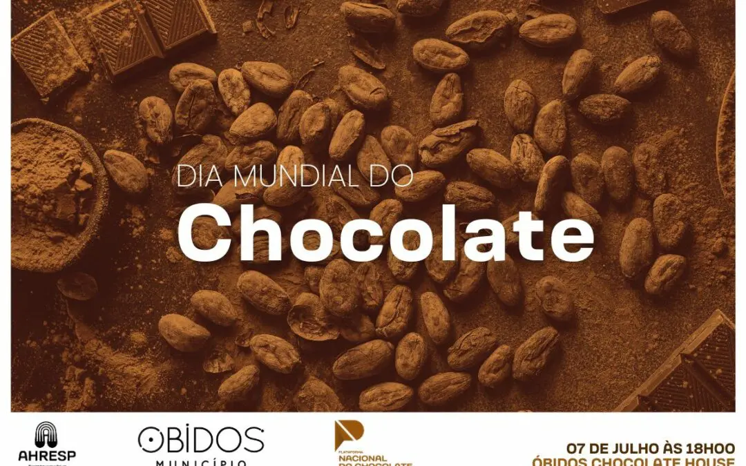 Plataforma Nacional do Chocolate da AHRESP celebra Dia Mundial do Chocolate, em Óbidos