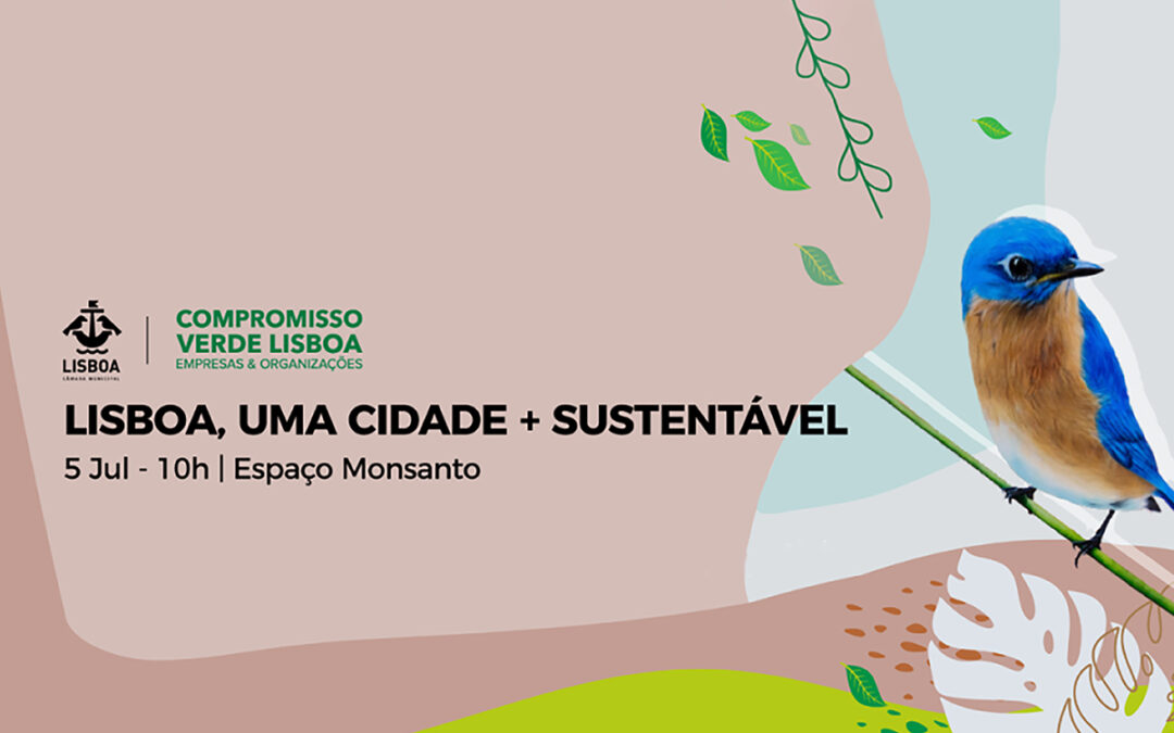 Marque na agenda: Compromisso Verde Lisboa 5 de julho