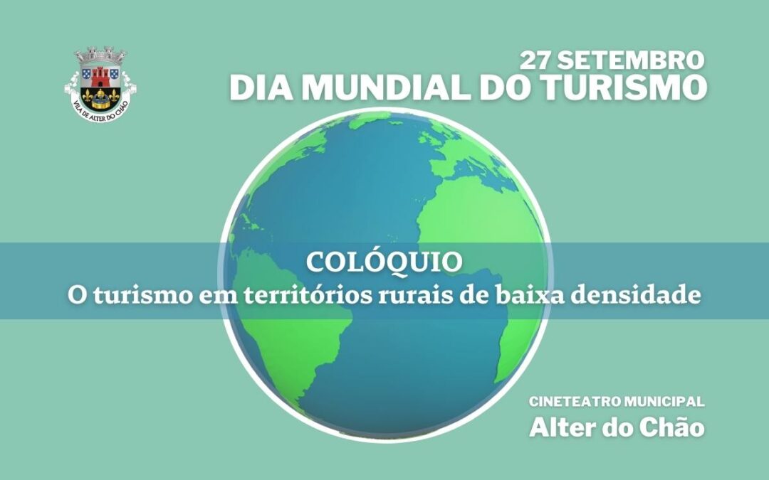 Alter do Chão assinala Dia Mundial do Turismo com debate sobre territórios de baixa