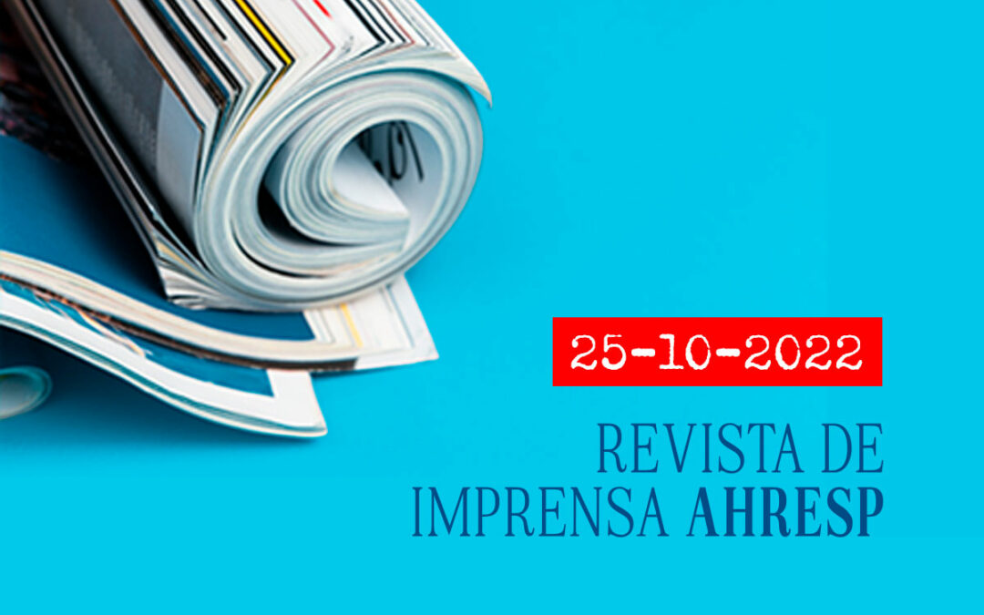 25 outubro | Revista de imprensa AHRESP: as notícias que marcam o dia