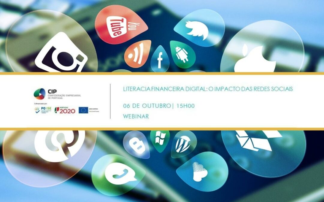 Webinar Literacia Financeira Digital: O impacto das Redes Sociais