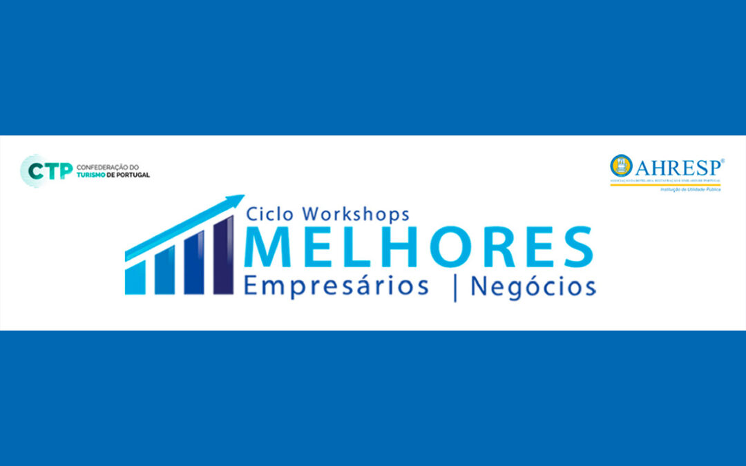 Formação | 15, 16, 17 e 18 novembro: workshops gratuitos Melhores Empresários, Melhores Negócios