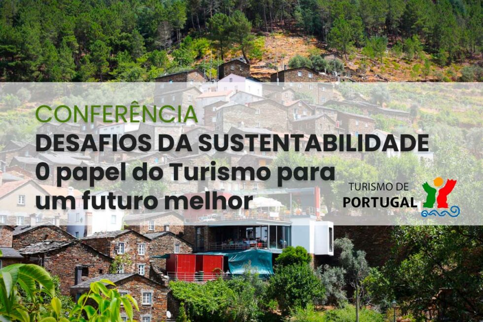 SUSTENTABILIDADE | Turismo De Portugal Promove Conferência Na BTL ...