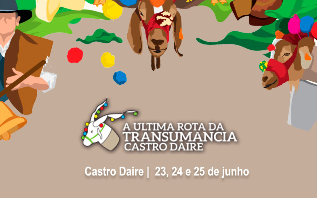 CASTRO DAIRE | “A Última Rota da Transumância” de 23 a 25 de junho