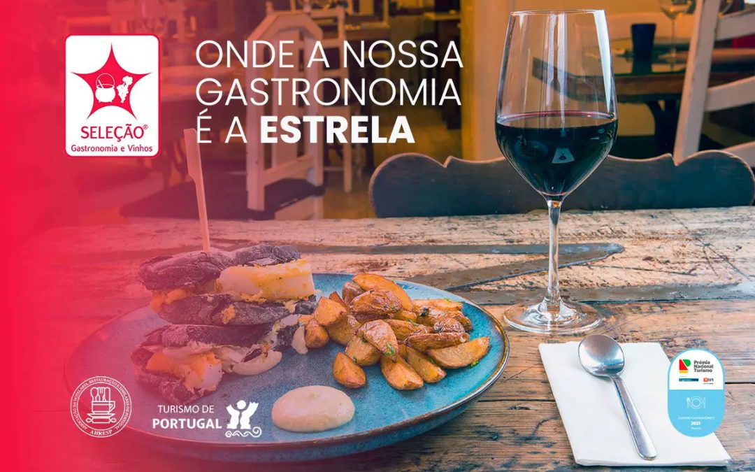 Estremoz | 24 restaurantes da Região do Alentejo recebem o reconhecimento do Programa SELEÇÃO Gastronomia e Vinhos