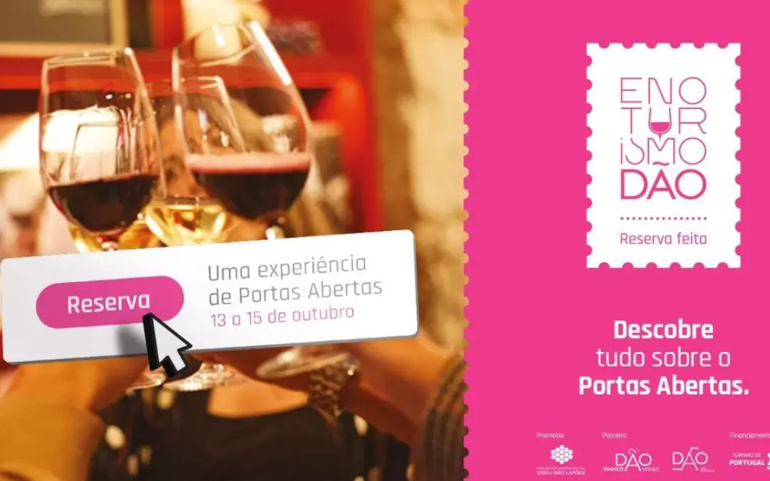 VISEU DÃO LAFÕES | Região de “Portas Abertas” para promover vinho e gastronomia