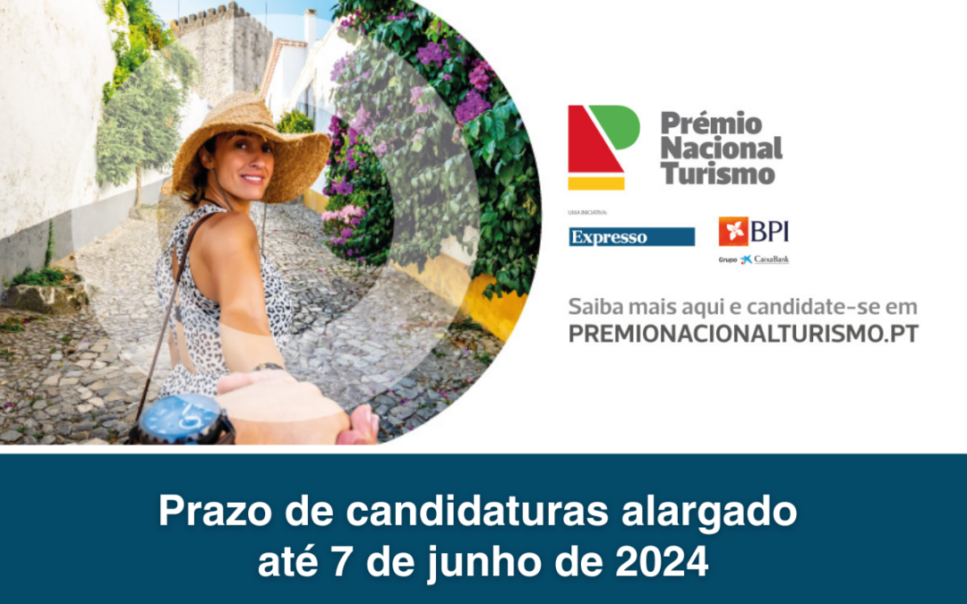 Prémio Nacional de Turismo | Prazo de candidaturas alargado até 7 de junho