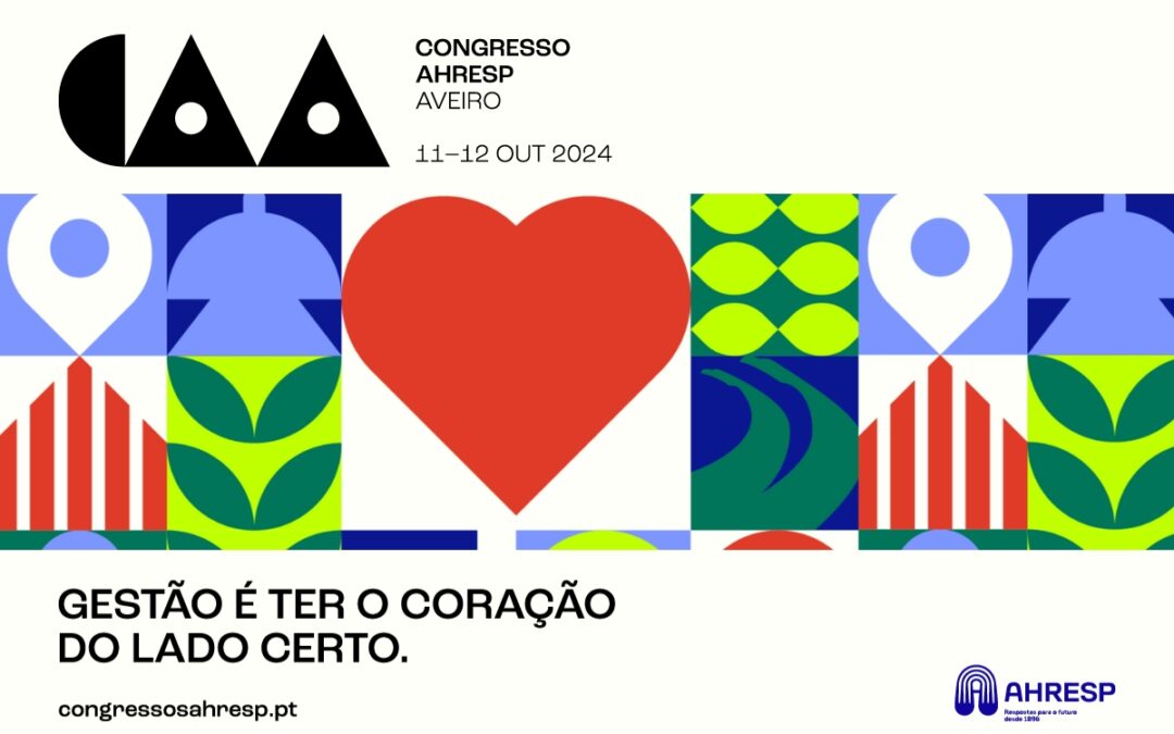 CONGRESSO AHRESP 2024 (AVEIRO) | INSCRIÇÕES ABERTAS