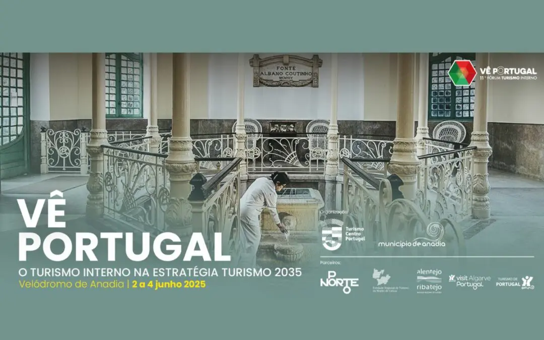 Vê Portugal 2025 | Turismo Interno em debate de 02 a 04 de junho no CAR de Anadia