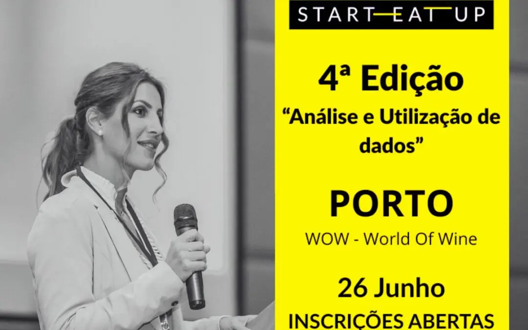 Sessão DIG-IN | Start-Eat-Up “Análise e Utilização Dados” 26 de junho, Porto
